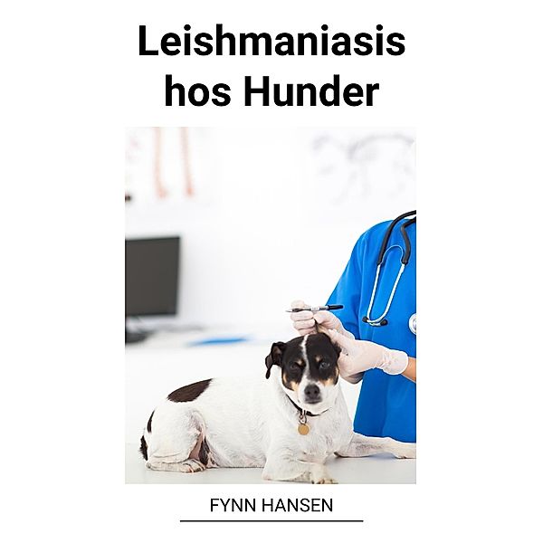 Leishmaniasis hos Hunder, Fynn Hansen