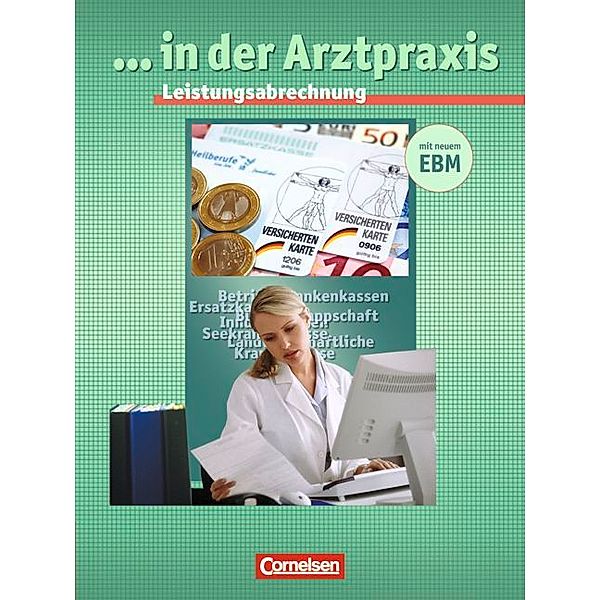 Leistungsabrechnung in der Arztpraxis