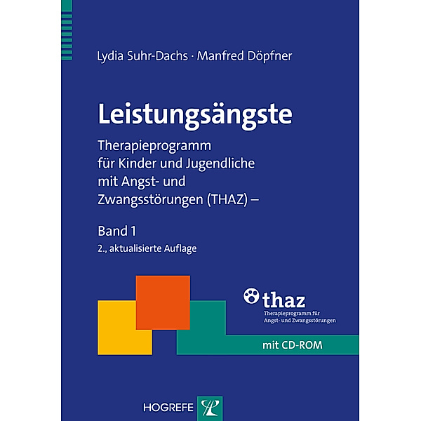 Leistungsängste, m. CD-ROM, Lydia Suhr-Dachs, Manfred Döpfner