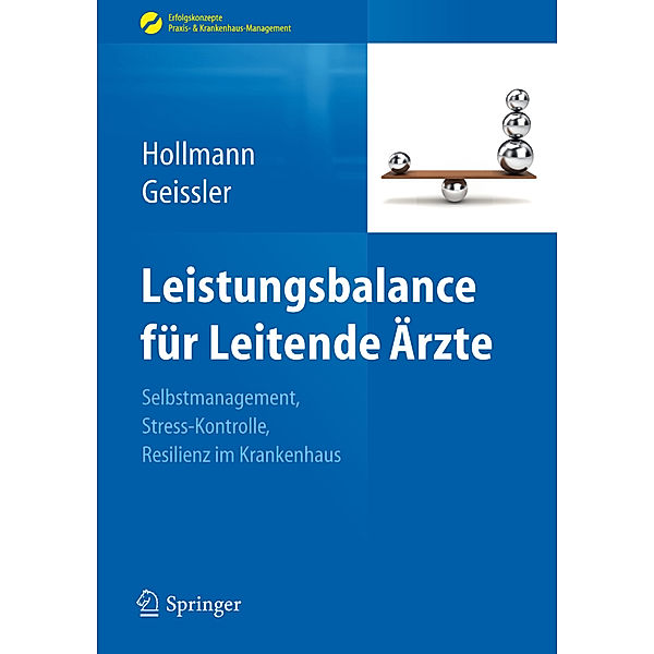 Leistungsbalance für Leitende Ärzte, Jens Hollmann, Angela Geissler