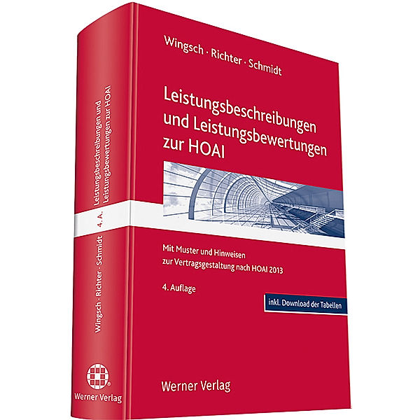 Leistungsbeschreibungen und Leistungsbewertungen zur HOAI, Lothar Richter, Andreas Schmidt, Dittmar Wingsch