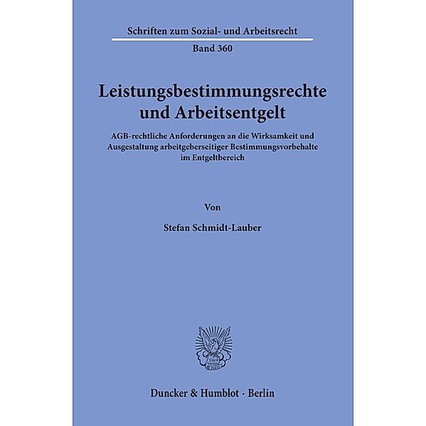 Leistungsbestimmungsrechte und Arbeitsentgelt., Stefan Schmidt-Lauber