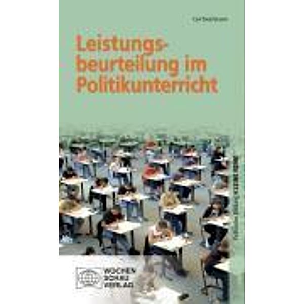 Leistungsbeurteilung im Politikunterricht, Carl Deichmann