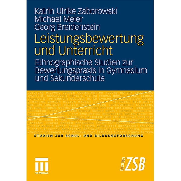 Leistungsbewertung und Unterricht, Katrin Ulrike Zaborowski, Michael Meier, Georg Breidenstein