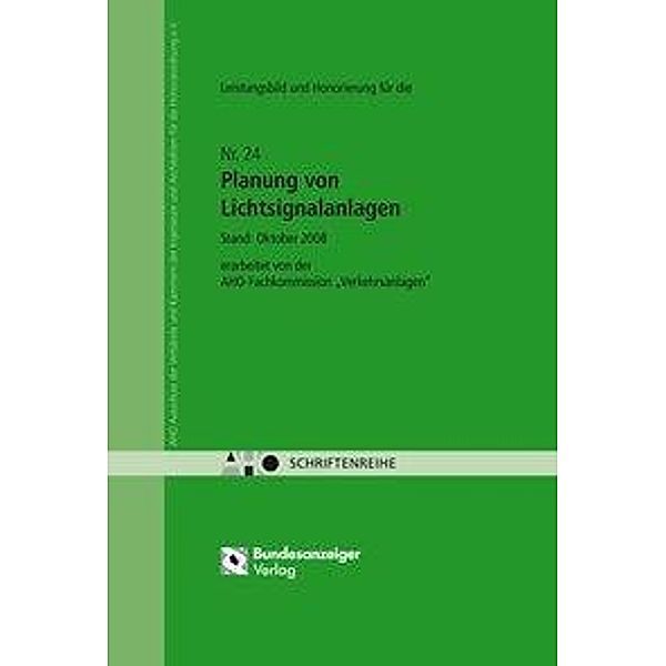 Leistungsbild und Honorierung - Planung von Lichtsignalanlagen