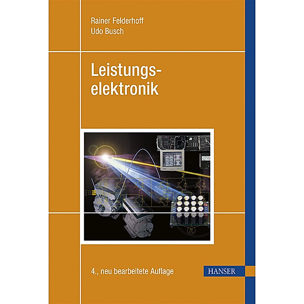 Leistungselektronik, Rainer Felderhoff, Udo Busch