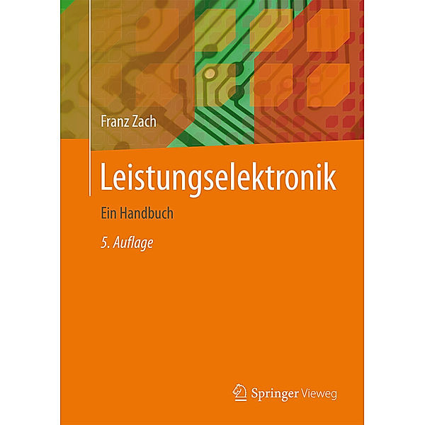 Leistungselektronik, 2 Bde., Franz Zach