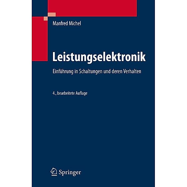 Leistungselektronik, Manfred Michel