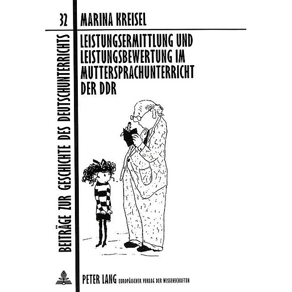 Leistungsermittlung und Leistungsbewertung im Muttersprachunterricht der DDR, Marina Kreisel