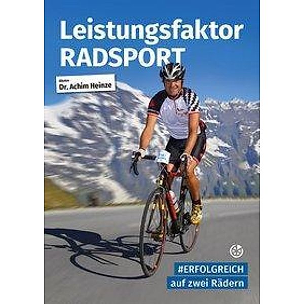 Leistungsfaktor Radsport, Achim Heinze