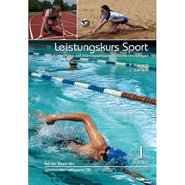 Leistungskurs Sport, Anka Weineck, Jürgen Weineck