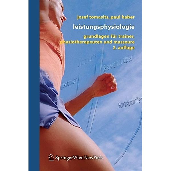 Leistungsphysiologie, Josef Tomasits, Paul Haber