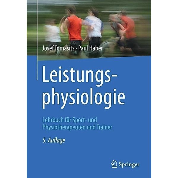 Leistungsphysiologie, Josef Tomasits, Paul Haber