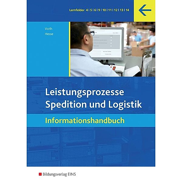 Leistungsprozesse in Spedition und Logistik, 2 Bde., Gernot Hesse, Martin Voth