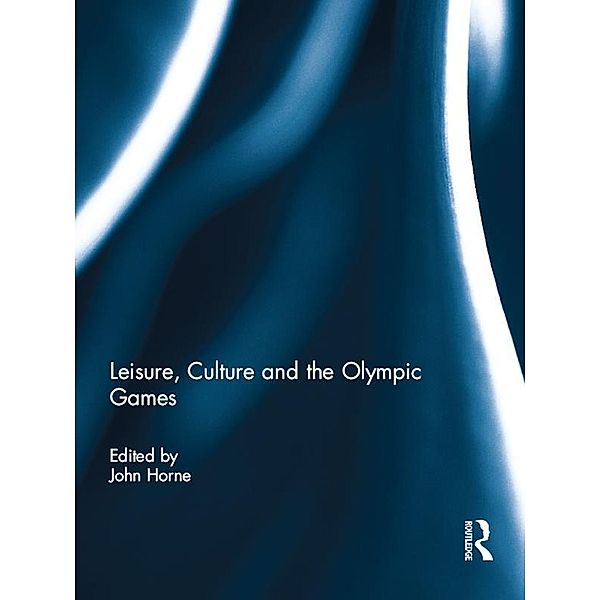 Leisure, Culture and the Olympic Games