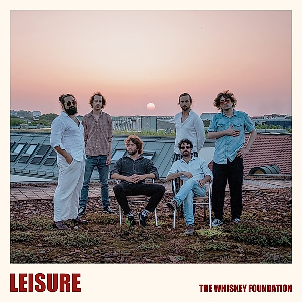 Leisure (Vinyl), The Whiskey Foundation
