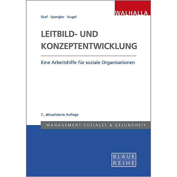 Leitbild- und Konzeptentwicklung, Pedro Graf, Maria Spengler, Martin Nugel