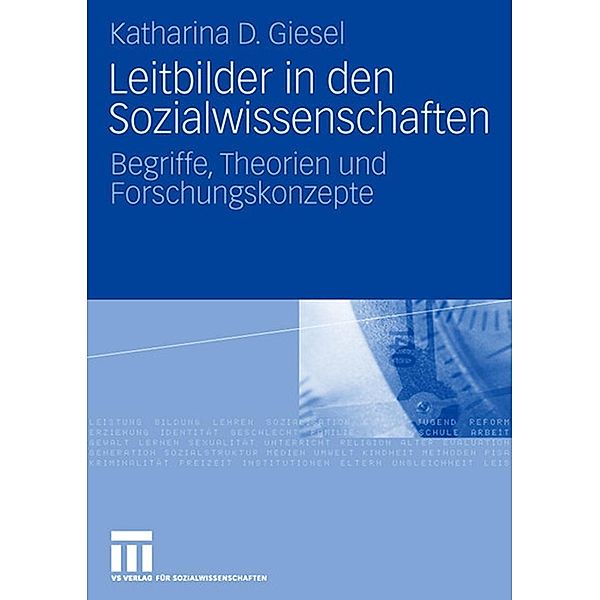 Leitbilder in den Sozialwissenschaften, Katharina D. Giesel