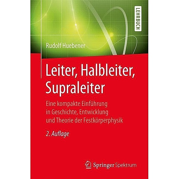 Leiter, Halbleiter, Supraleiter, Rudolf Huebener