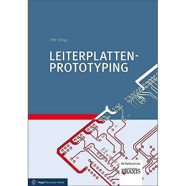 Leiterplatten-Prototyping, Malte Borges, Lars Führmann, Arnold Wiemers, Wojciech Wozny