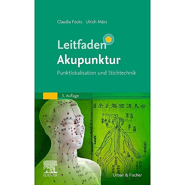 Leitfaden Akupunktur, Claudia Focks, Ulrich März