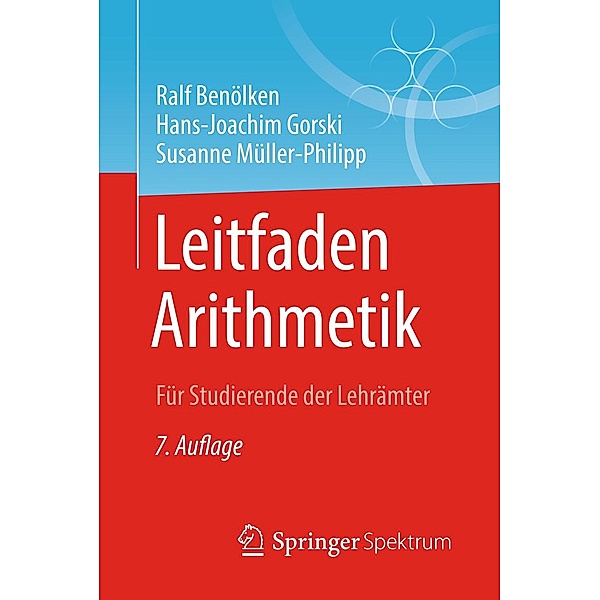 Leitfaden Arithmetik, Ralf Benölken, Hans-Joachim Gorski, Susanne Müller-Philipp