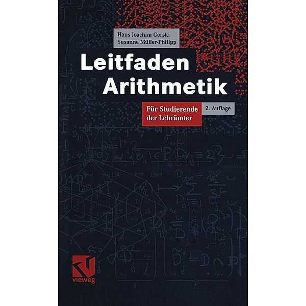 Leitfaden Arithmetik, Hans-Joachim Gorski, Susanne Müller-Philipp