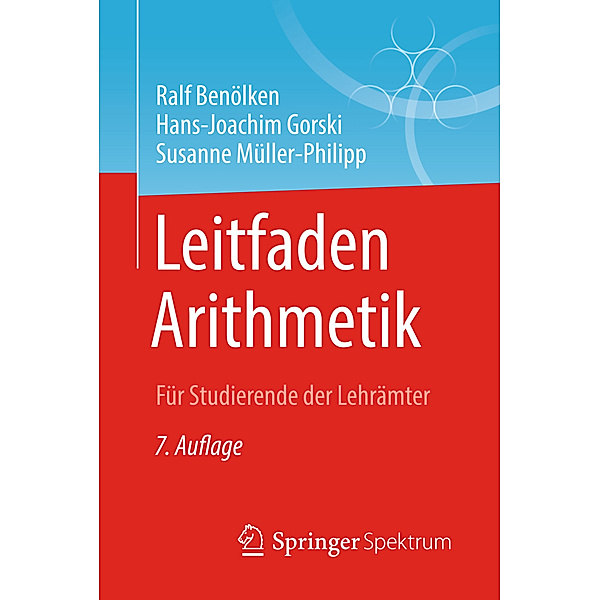 Leitfaden Arithmetik, Ralf Benölken, Hans-Joachim Gorski, Susanne Müller-Philipp