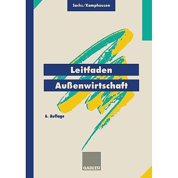 Leitfaden Außenwirtschaft, Rudolf Sachs, Rudolf Kamphausen