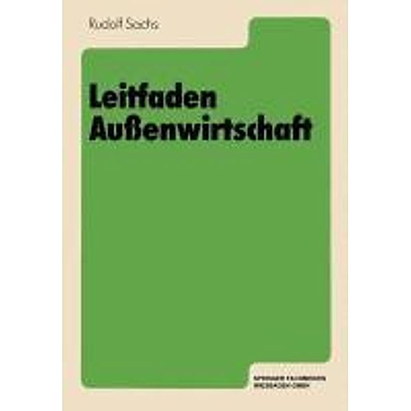 Leitfaden Außenwirtschaft, Rudolf Sachs