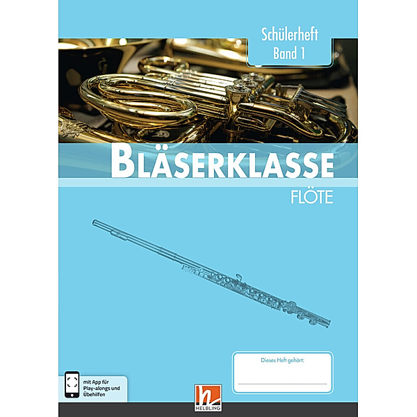 Leitfaden Bläserklasse / 5. Klasse, Schülerheft - Flöte.Bd.1, Bernhard Sommer, Klaus Ernst, Jens Holzinger, Manuel Jandl, Dominik Scheider