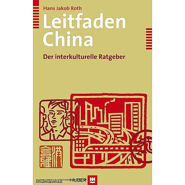 Leitfaden China, Hans Jakob Roth