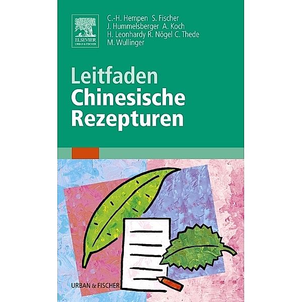 Leitfaden Chinesische Rezepturen