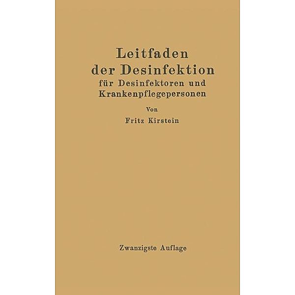 Leitfaden der Desinfektion, Fritz Kirstein