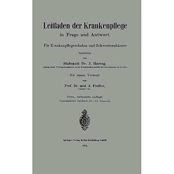 Leitfaden der Krankenpflege in Frage und Antwort, Johann Haring, Alfred Fiedler