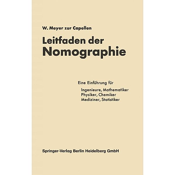 Leitfaden der Nomographie, W. Meyer zur Capellen