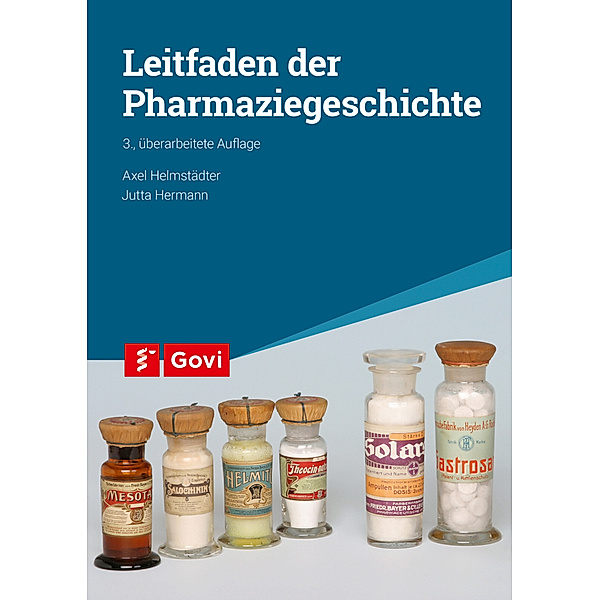 Leitfaden der Pharmaziegeschichte, Axel Helmstädter, Jutta Hermann