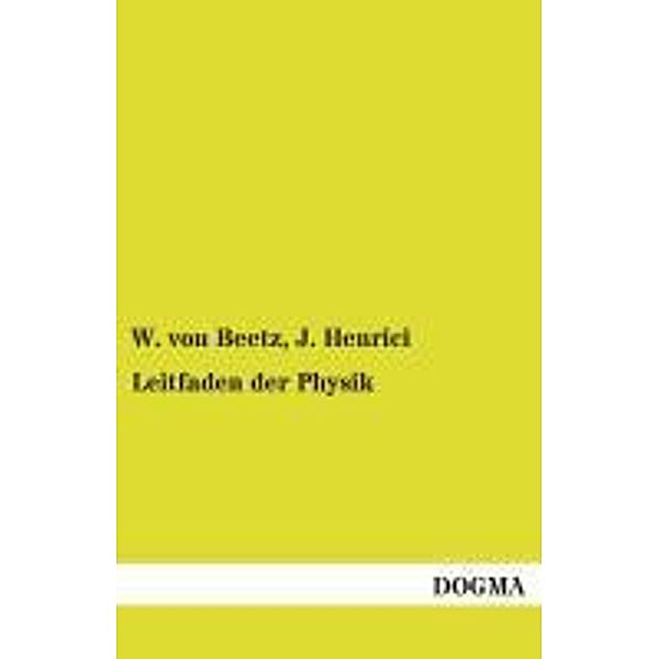 Leitfaden der Physik, Wilhelm von Beetz