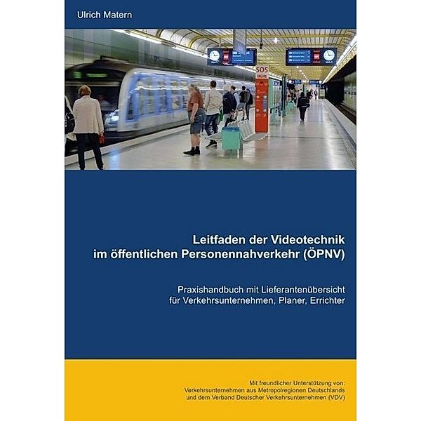 Leitfaden der Videotechnik im öffentlichen Personennahverkehr (ÖPNV), Ulrich Matern