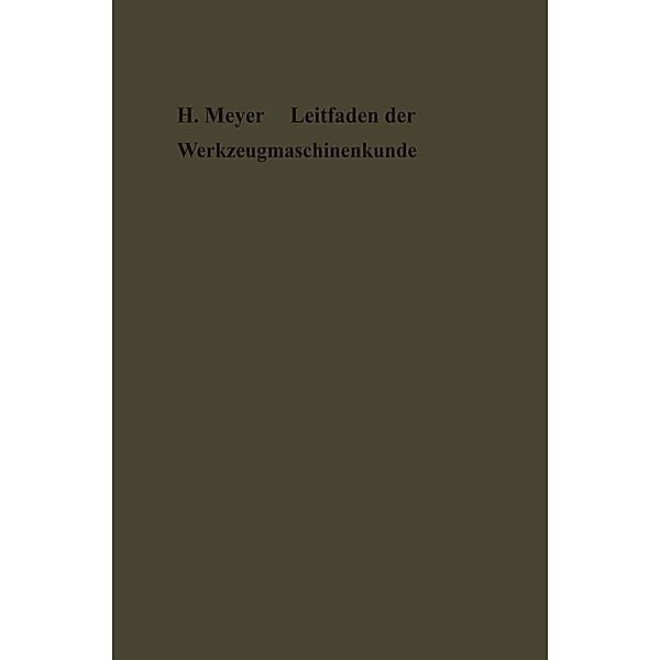 Leitfaden der Werkzeugmaschinenkunde, Hermann Meyer