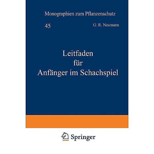 Leitfaden für Anfänger im Schachspiel, G. R. Neumann, A. v. d. Linde