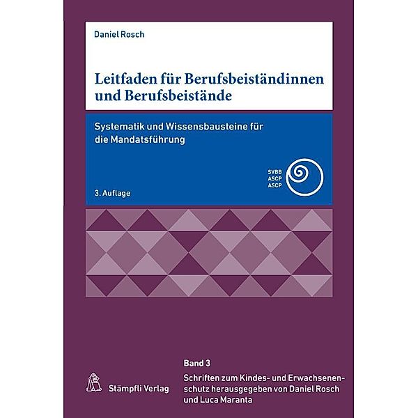 Leitfaden für Berufsbeiständinnen und Berufsbeistände, Daniel Rosch