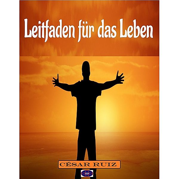 Leitfaden für das Leben, César Ruiz