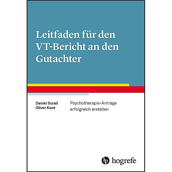 Leitfaden für den VT-Bericht an den Gutachter, Daniel Surall, Oliver Kunz