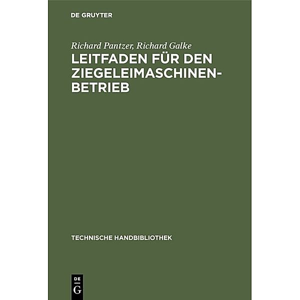 Leitfaden für den Ziegeleimaschinen-Betrieb, Richard Pantzer, Richard Galke