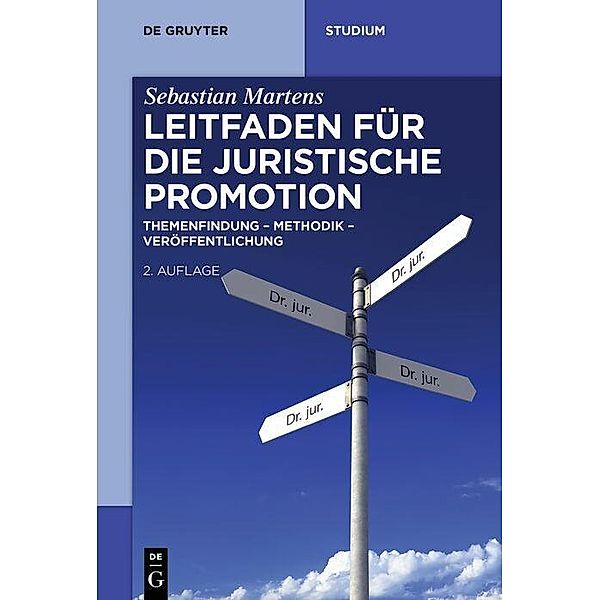 Leitfaden für die juristische Promotion, Sebastian Martens