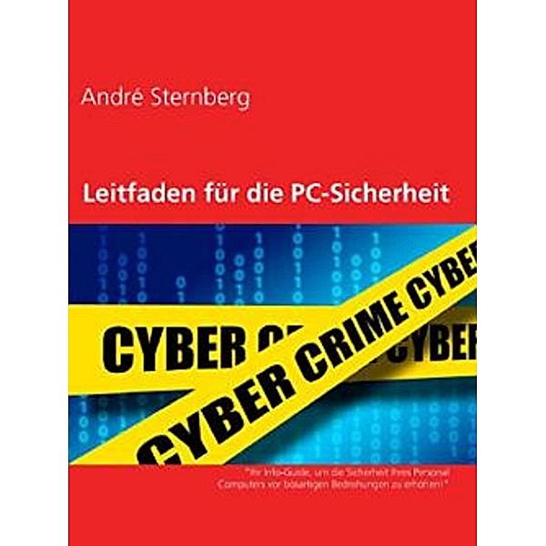 Leitfaden für die PC-Sicherheit, Andre Sternberg
