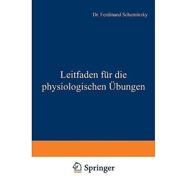 Leitfaden für die physiologischen Übungen, Ferdinand Scheminzky