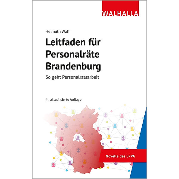 Leitfaden für Personalräte Brandenburg, Helmuth Wolf