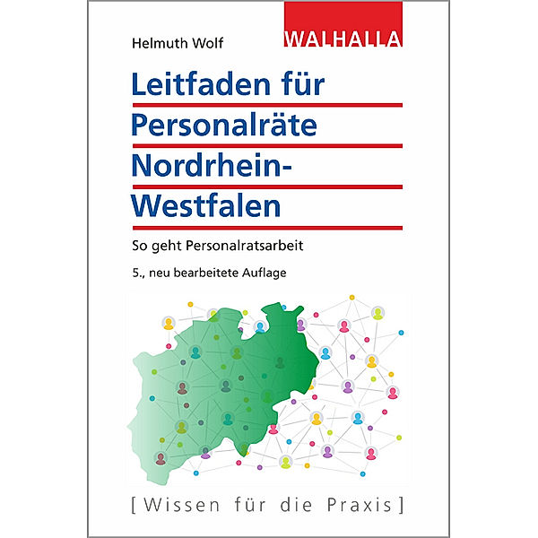 Leitfaden für Personalräte Nordrhein-Westfalen, Helmuth Wolf